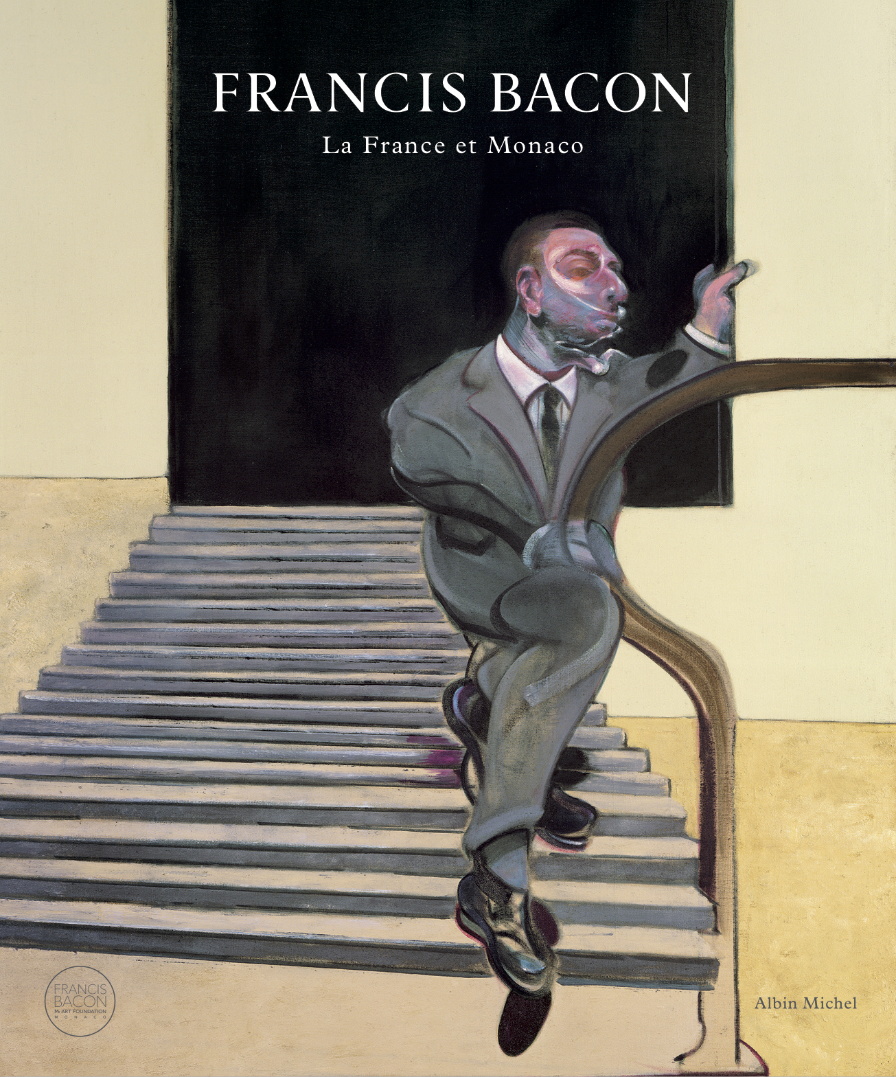Francis Bacon: La France et Monaco / France and Monaco | Francis Bacon